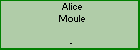 Alice Moule